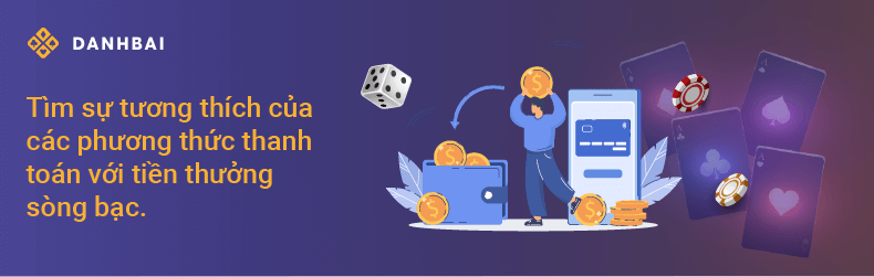 Bạn có thể yêu cầu tiền thưởng bằng phương thức thanh toán nào không