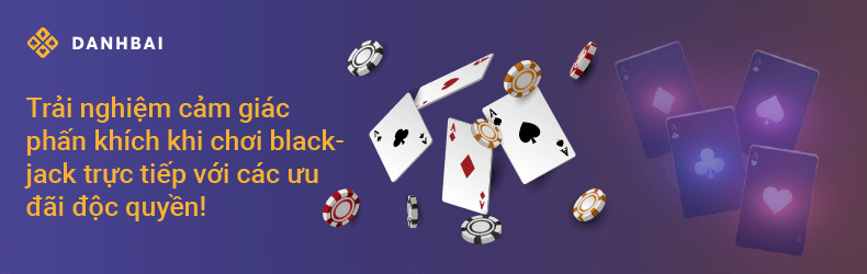 Blackjack trực tiếp